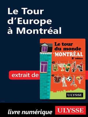 cover image of Le Tour d'Europe à Montréal